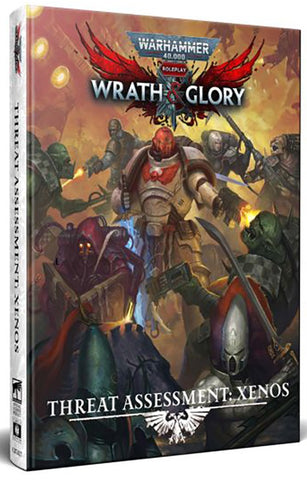 Warhammer 40,000 RPG Wrath & Glory Threat Assessment Xenos