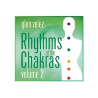 CD: Rhythms of the Chakras Volume 2