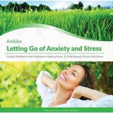CD: Letting Go of Anxiety and Stress