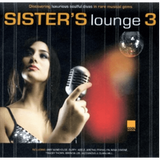 CD: Sister's Lounge 3