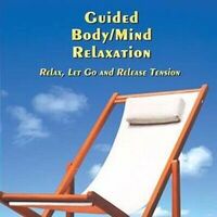 CD: Guided Body/Mind Relaxation Cd