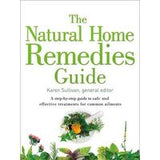 Natural Home Remedies Guide, The: A Step-by-step Guide To Safe And Effective Treatments For Common