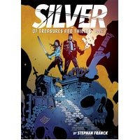 Silver: Of Treasures and Thieves