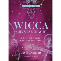 Wicca Crystal Magic  Volume 4