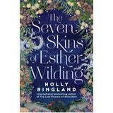Seven Skins of Esther Wilding, The