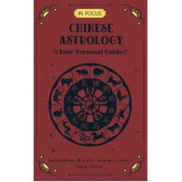 In Focus Chinese Astrology: Your Personal Guide: Volume 19