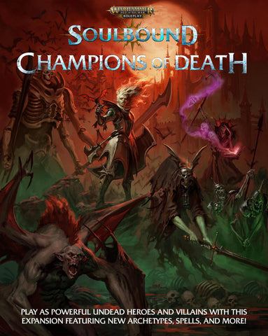 Warhammer Age of Sigmar Soulbound RPG - Champions of Death